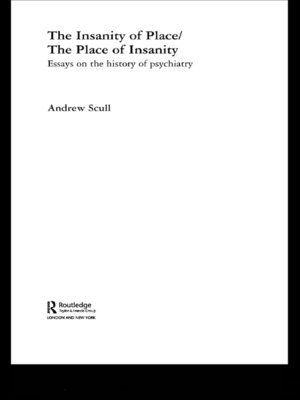 cover image of The Insanity of Place / the Place of Insanity